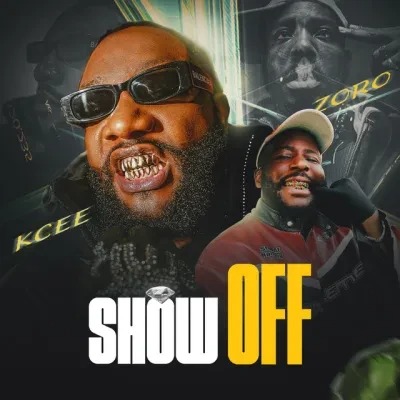 Kcee – Show Off ft. Zoro