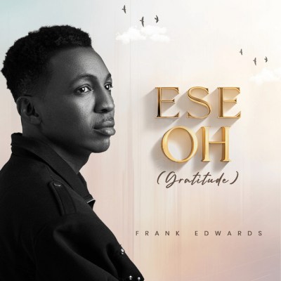 Frank Edwards - Ese Oh