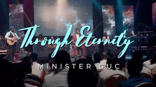 Minister GUC - Through Eternity