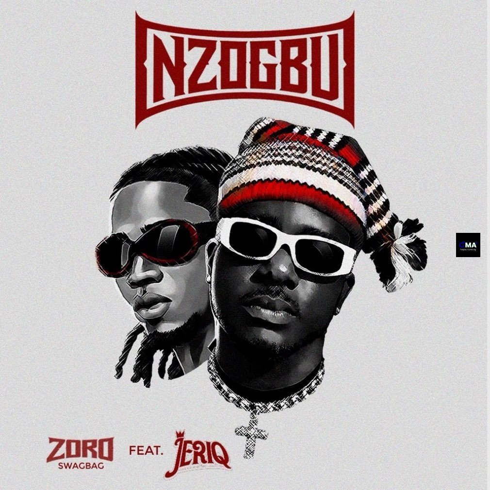Zoro Swagbag - Nzogbu ft. Jeriq